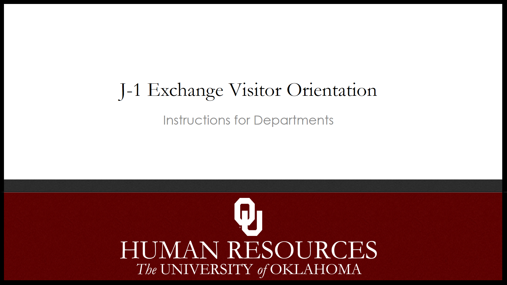 J-1 Orientation for Departments